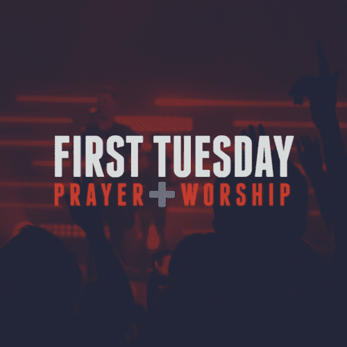 First Tuesday Prayer and Worship graphic design