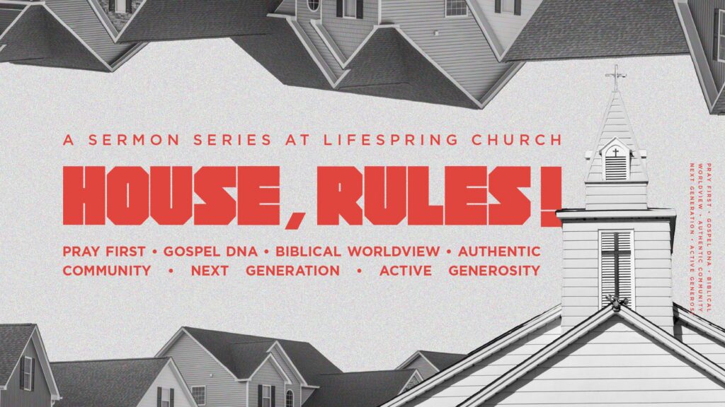 LifeSpring Church sermon series graphics: "House Rules" design.