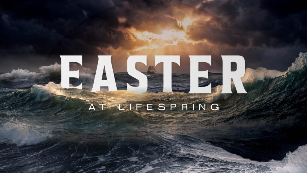 Easter sermon series graphics for LifeSpring Church, depicting waves and light.
